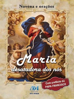 cover image of Maria desatadora dos nós